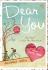 Dear You: Demi Apa? Demi-kian Aku Mencintaimu (New Edition)